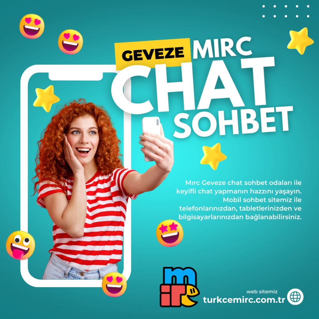 Mırc Geveze Chat Sohbet Odaları