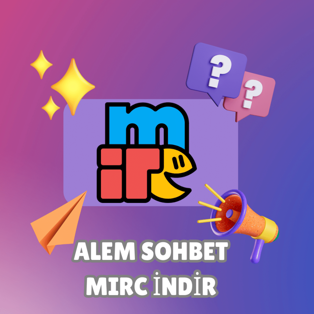 AlemSohbet mIRC İndir Yükle.