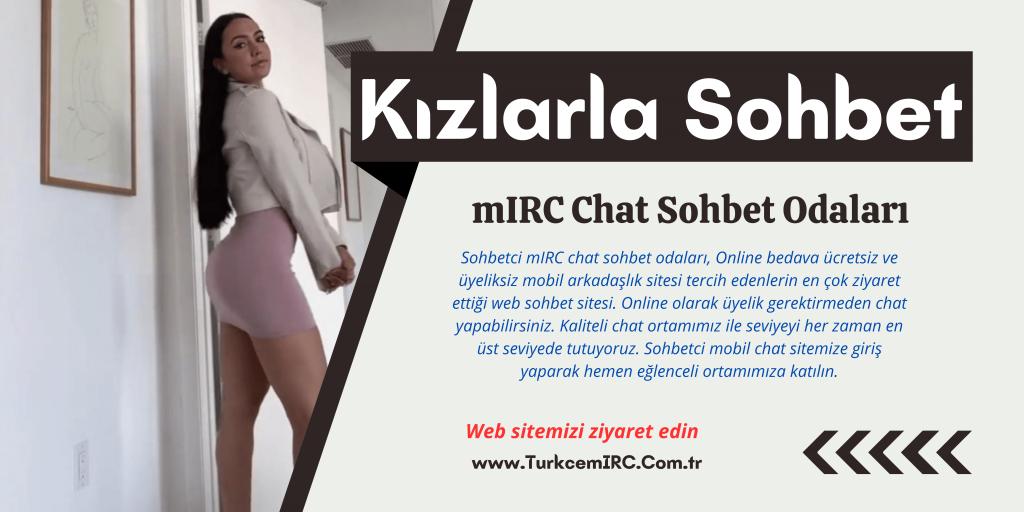 Sohbetci mIRC chat sohbet odaları