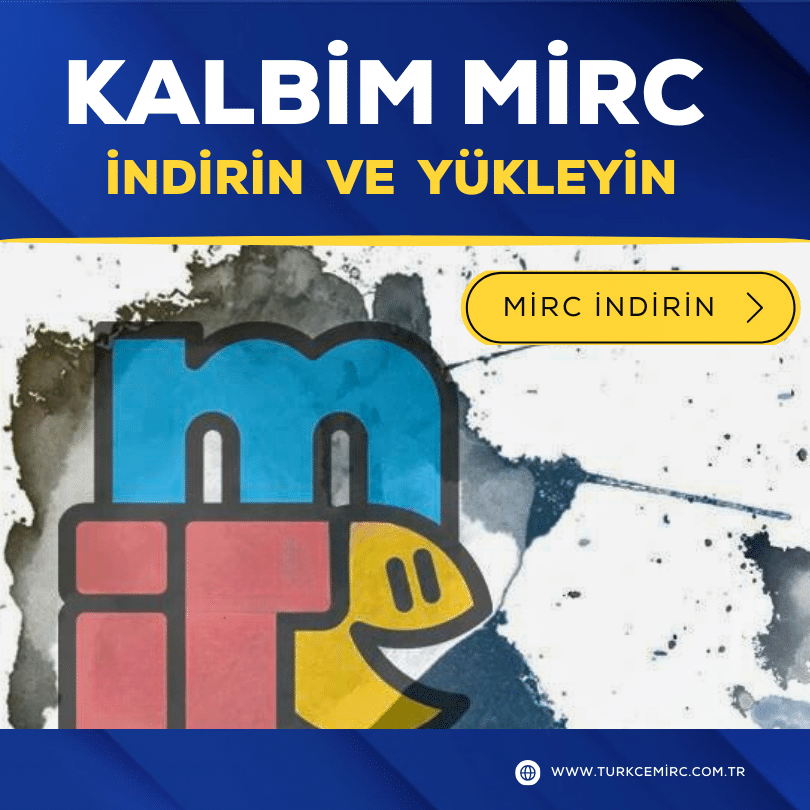 Türkçe Kalbim mIRC İndir ve Yükle!